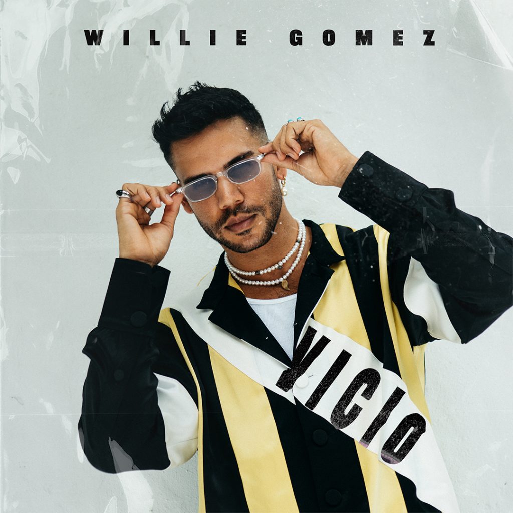 Willie Gomez'z new single "Vicio"